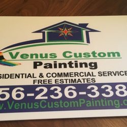 Venus Custom Painting Yard Sign